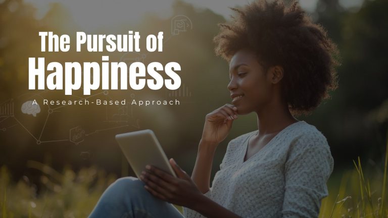 The Pursuit of Happiness: